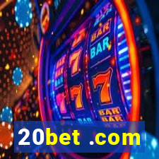 20bet .com